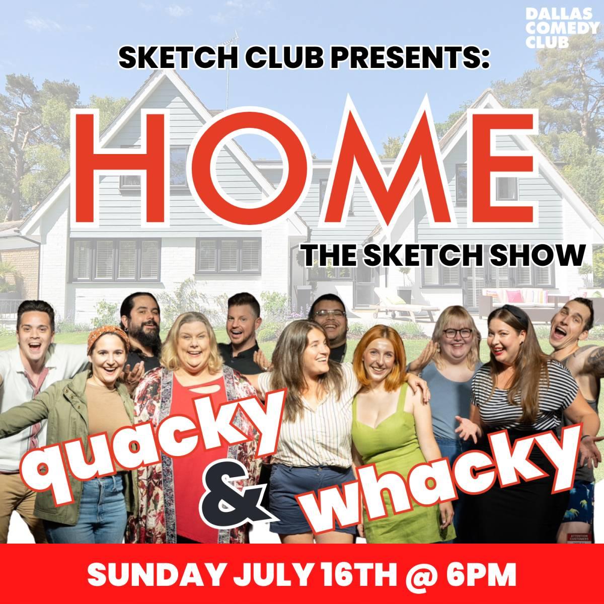 HOME Sketch Show