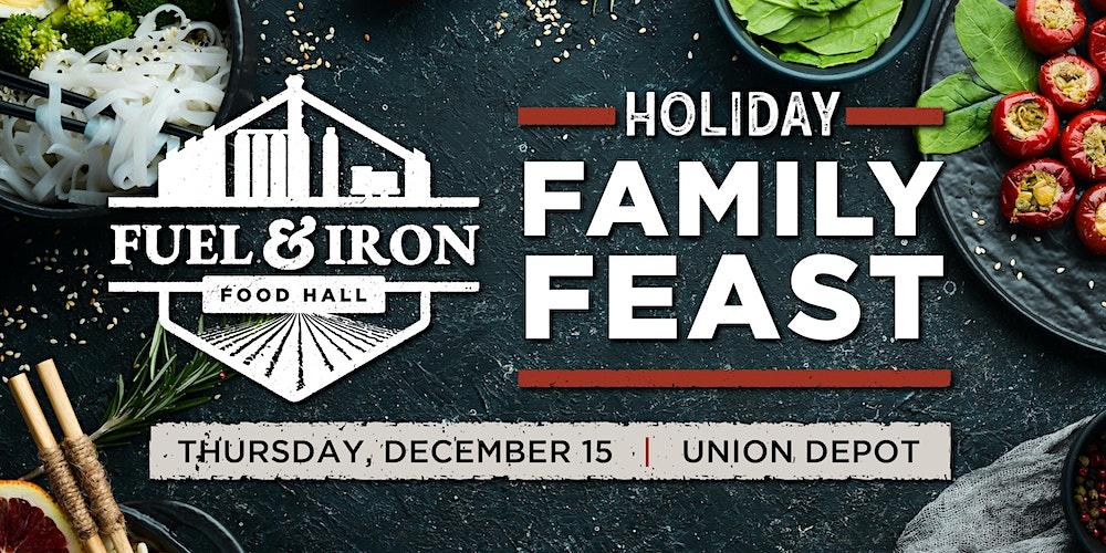 Fuel & Iron Holiday Family Feast