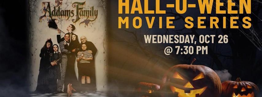 Hall-O-Ween Movie Series: The Addams Family