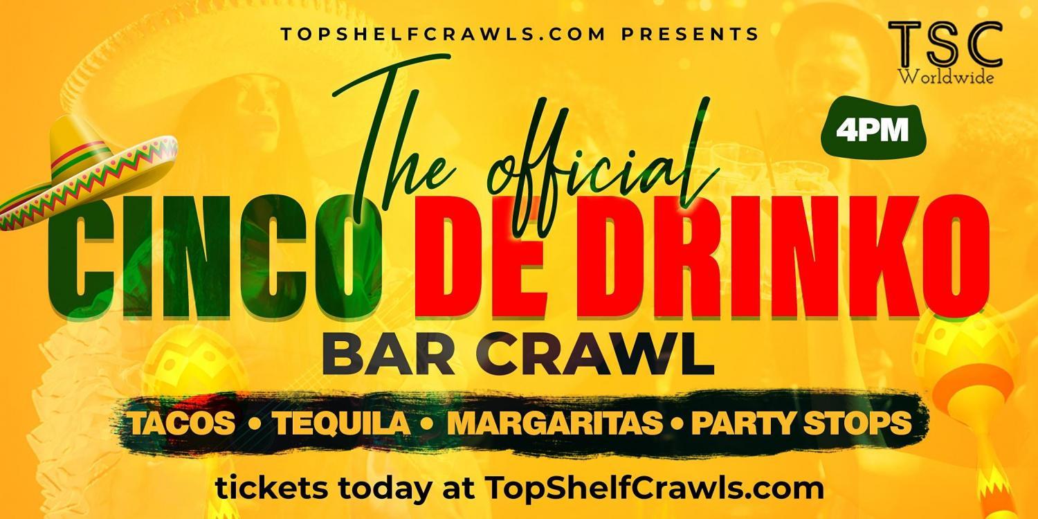 Cinco De Drinko Bar Crawl - Ft Myers