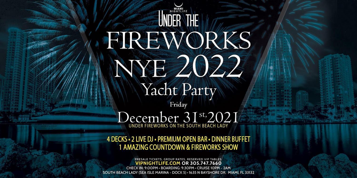 Miami Under the Fireworks Yacht Party New Year's Eve 2022