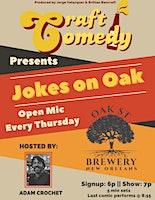 Jokes on Oak Open Mic presented by Craft Comedy