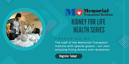 Kidney for Life Health Series