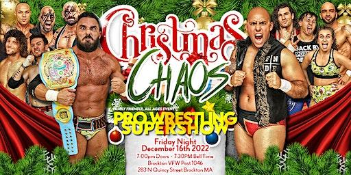 Pro Wrestling Supershow | Christmas Chaos 2022