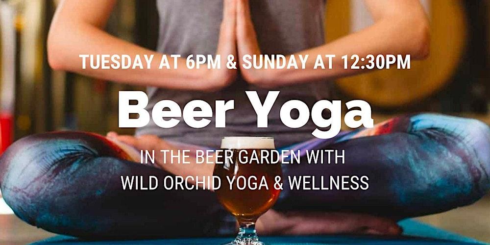 BEER YOGA: Tuesdays & Sundays, Big Top