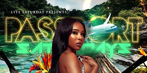 PASSPORT SATURDAYS AT LYFE  ATL [21 OR OLDER]