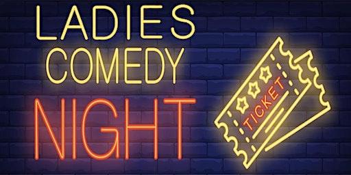 Ladies Night of Comedy at The Shanghai Room