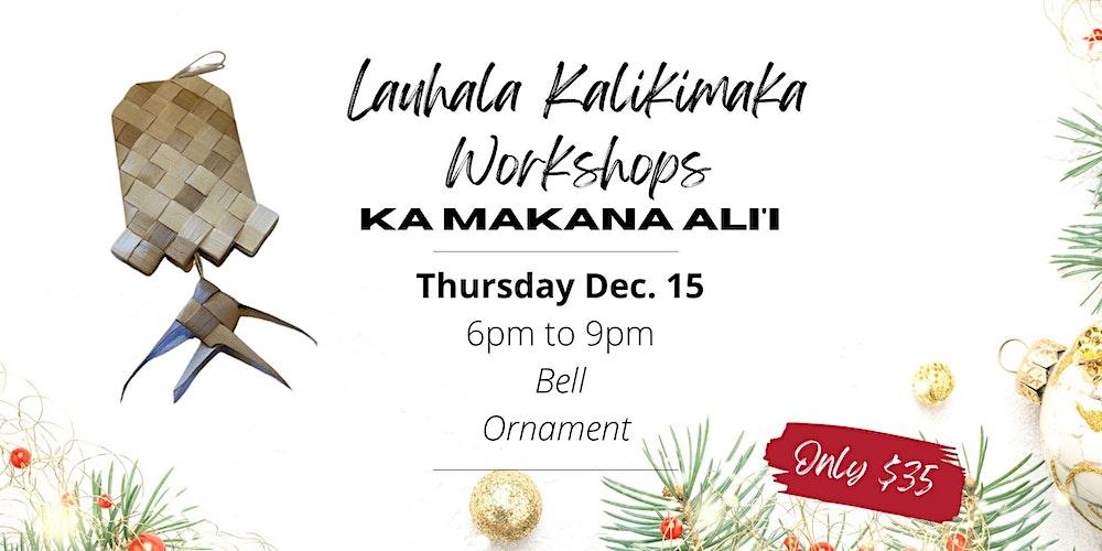 Lauhala Ornament - Bell Workshop at Ka Makana Ali'i