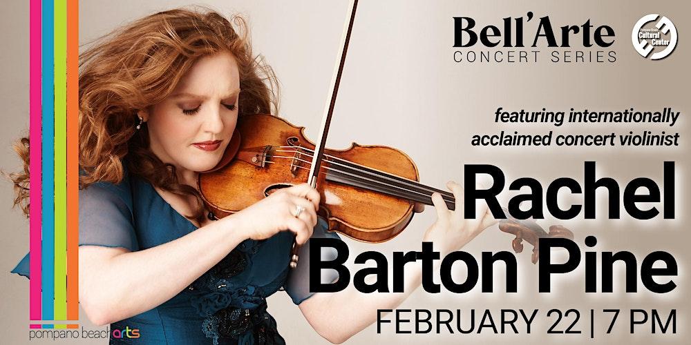 Rachel Barton Pine - Bell'Arte Concert Series