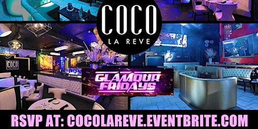 Glamour Fridays At Coco La Reve ! #Bigspanish