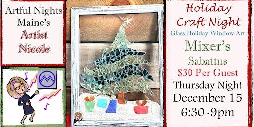 Create Sea Glass Holiday Tree Window Art at Mixers in Sabattus