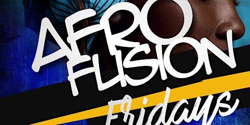 Afro Fusion Fridays :  A Mature International Experience