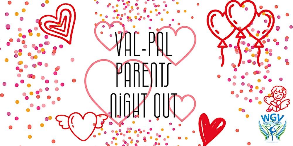 Val-Pal Parents Night Out-- Hosted by WGV Gymnastics