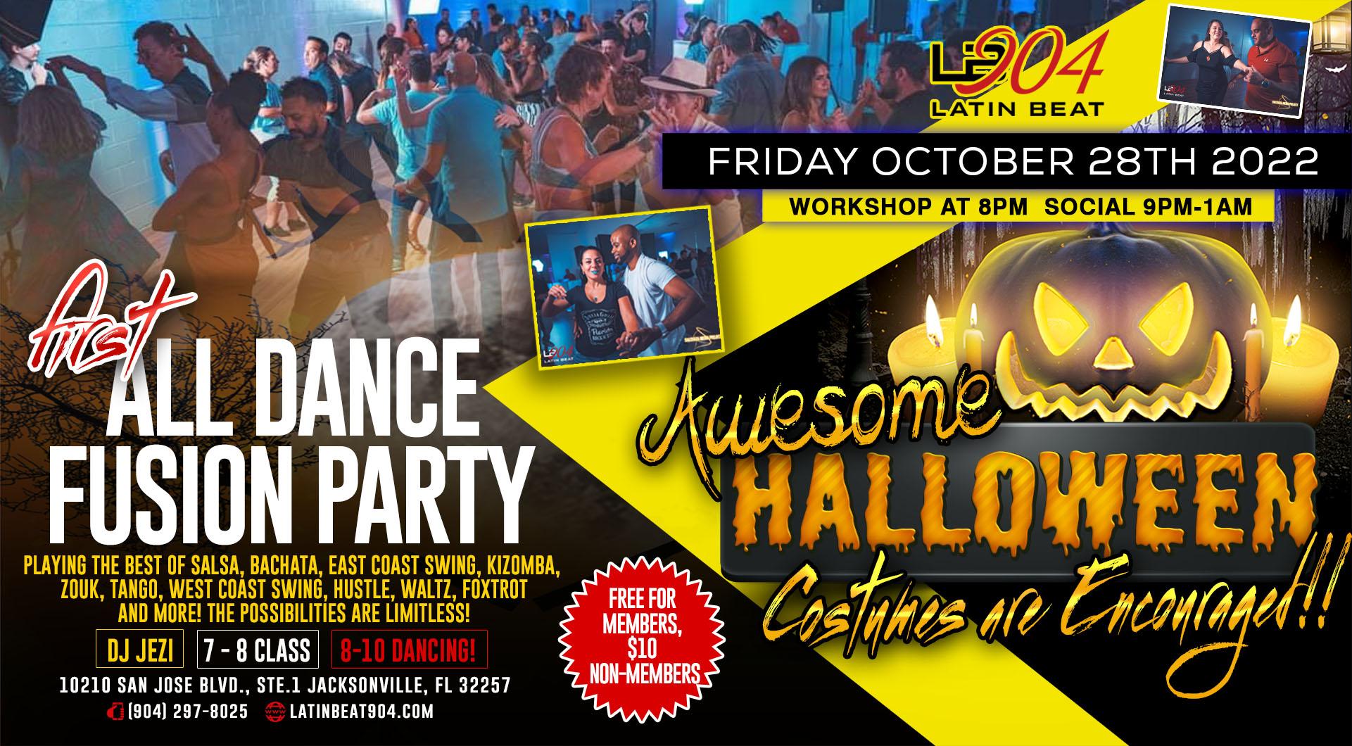 All Dance Fusion Halloween Party I Latin Beat 904
Fri Oct 28, 8:00 PM - Sat Oct 29, 1:00 AM
in 8 days