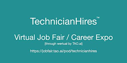 #TechnicianHires Virtual Job Fair / Career Expo Event #Austin #AUS