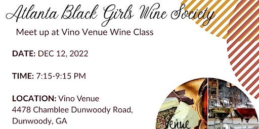 Perfect Pairings Wine Tasting w/Black Girl Wine Society - ATL Chapter