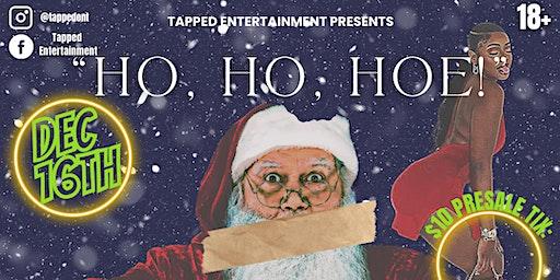 “Ho, Ho, HOE!” Tapped Holiday Bash 18+