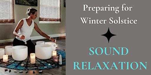 Sound Relaxation: Preparing for Winter Solstice