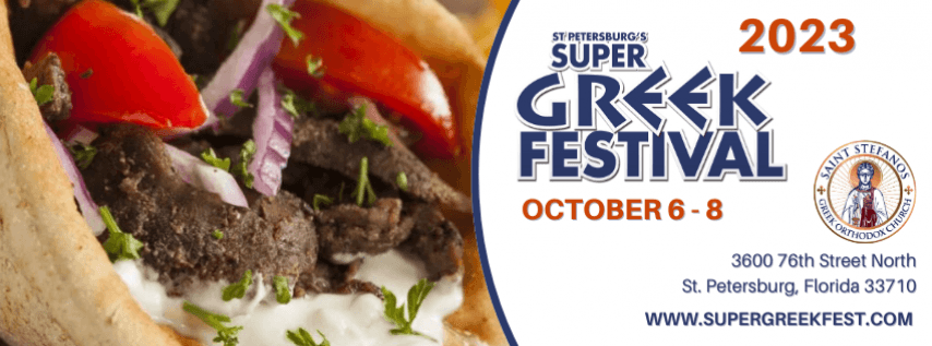 ST. PETE’S SUPER GREEK FESTIVAL 2023