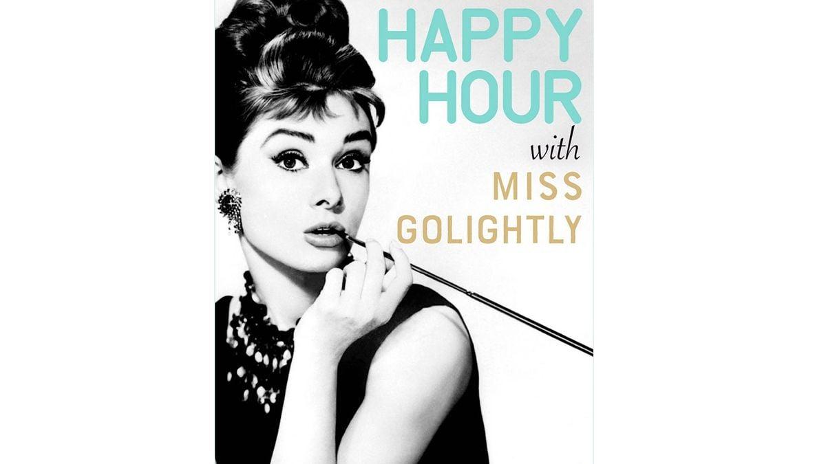 Happy Hour with Miss Golightly