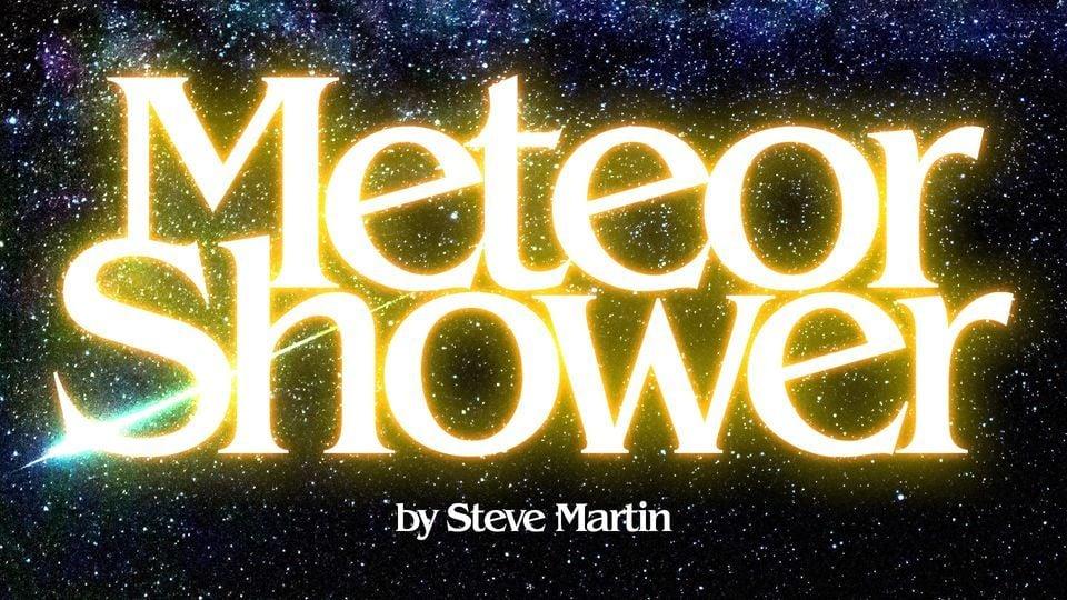 &quot;Meteor Shower&quot; - Garland Civic Theatre