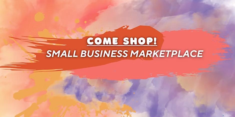 Small Business Marketplace - Free Event (6/28-29)
