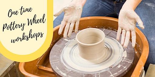 One Time Pottery Wheel Workshop (Nov & Dec)