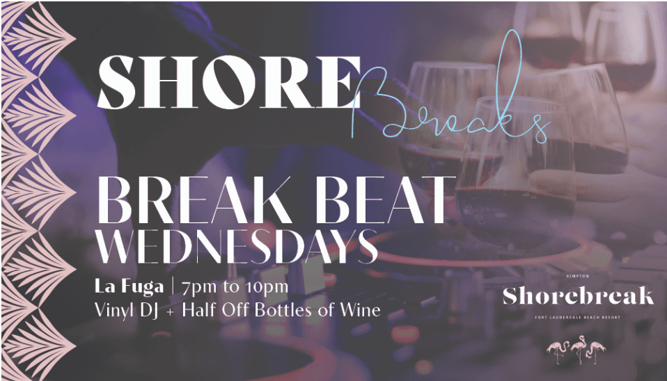 Break Beat Wednesdays