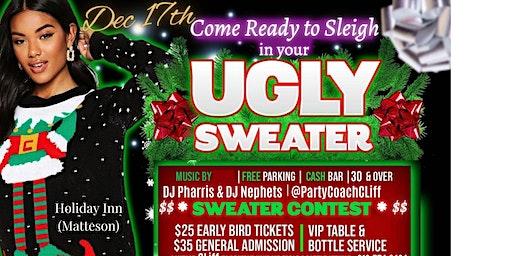 UGLY SWEATER Christmas Party!  Dec 17th! Text UGLY to 312.774.2464 to RSVP