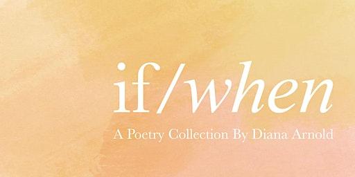 If / When    Poetry Book Launch