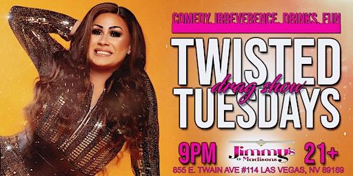 Twisted Tuesday's Comedy Drag Show