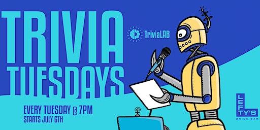 Free Trivia Tuesdays @ Lefty's