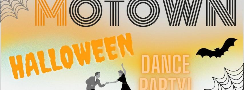 Motown Halloween Dance Party (Saturday Oct. 29)