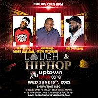 THE LAUGH & HIP HOP COMEDY SHOW @ UPTOWN COMEDY CORNER