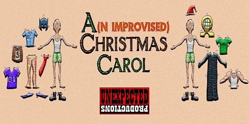 A(n Improvised) Christmas Carol 2022