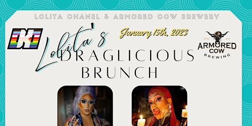 Lolita Chanel & Armored Cow Brewery Present Lolita's Draglicious Brunch