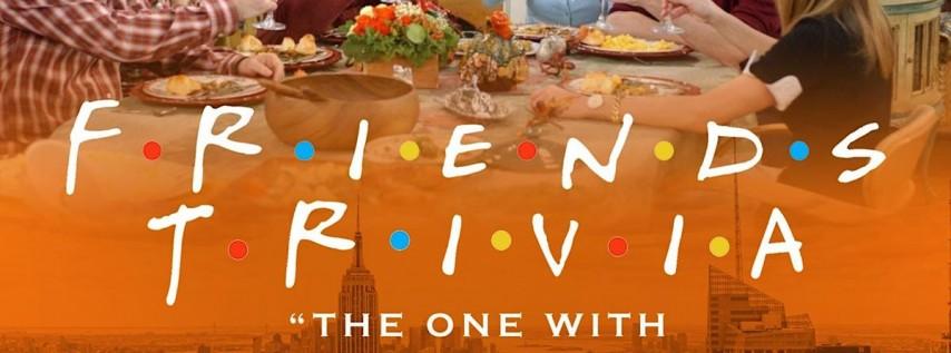 Friends Trivia: The One with the Thanksgiving Episodes