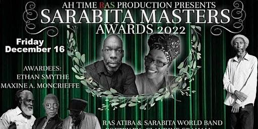 AH TIME RAS PRODUCTIONS PRESENTS SARABITA MASTERS 2022