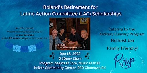 Roland’s Retirement for LAC Scholarships