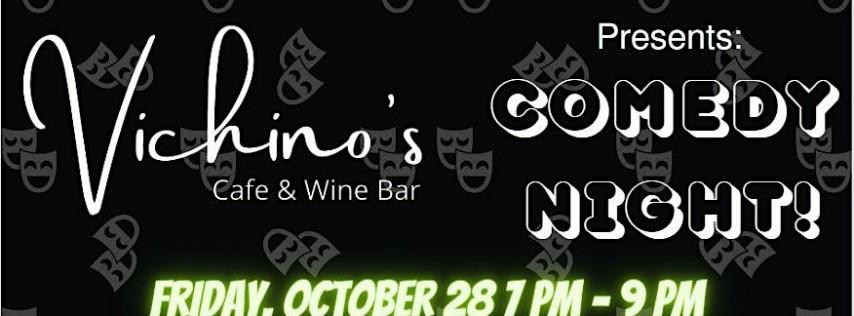 HA-HAlloween Comedy Night at Vichino's Cafe & Wine Bar