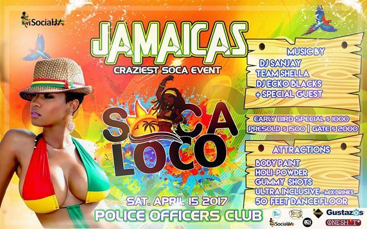 Soca Loco " Jamaica's Craziest Soca Event "