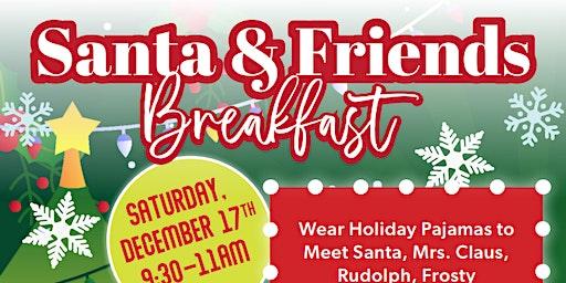 Santa & Friends Breakfast