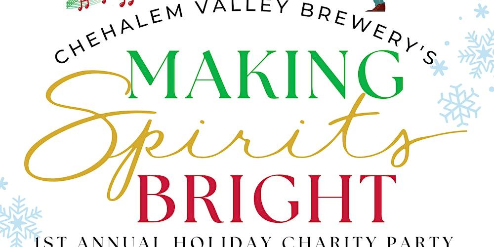 Making Spirits Bright Holiday Charity Party