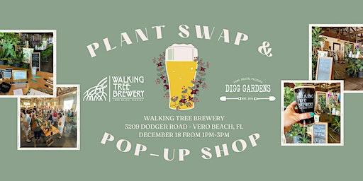 Walking Tree Brewery & DIGG Gardens Plant Swap & Pop-Up Shop!