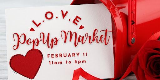 L.O.V.E. Pop Up Market