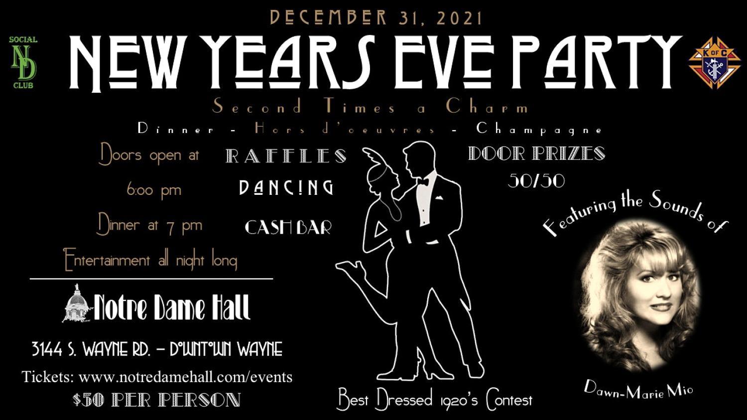 New Years Eve Party @ Notre Dame Hall 2021