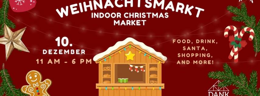 Weihnachtsmarkt | Indoor Christmas Market