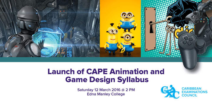 Launch of CAPE Animation and Game Design Syllabus