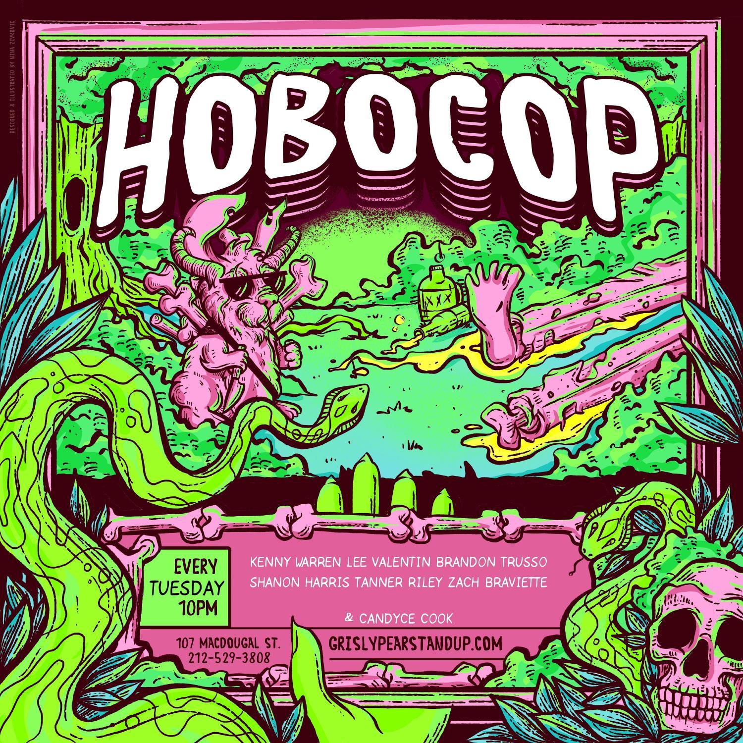 Hobocop: A Comedy Show @ The Grisly Pear
Tue Jan 3, 10:00 PM - Tue Jan 3, 11:00 PM
in 78 days