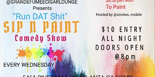 Sip , Paint , & Laugh